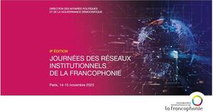 Participation du REFRAM aux 9e Journées des Réseaux institutionnels de la Francophonie
