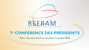7e Conférence des présidents du REFRAM du 5 au 7 octobre 2022 à Paris